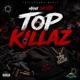 Top Killaz Single