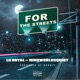 FOR THE STREETS prod by Bronze feat Ninoworld Squirt Single