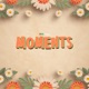 Moments Single