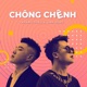 Chông Chênh Single