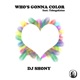 Who s Gonna Color feat Tshegofatso Single