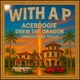 With A P feat AceBoogie Drew The Dragon Single