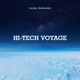 Hi Tech Voyage Single