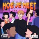 Hoe Je Heet Single