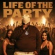 Life Of The Party Single