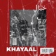 Khayaal Single