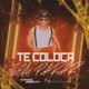 Te Coloca Sem Parar feat Mediadnx Single