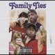 Family Ties feat JustZeke Single
