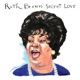 Secret Love The Complete 1976 1979 Recordings