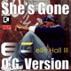 She s Gone O G Version Single
