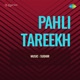 Pahli Tareekh Original Motion Picture Soundtrack Single