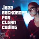 Jazz Backdrops for Clean Coding