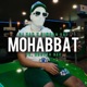 Mohabbat feat Booter Bee Single