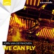 We Can Fly Single