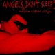 ANGELS DON T SLEEP Single
