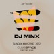 DJ Minx at Club Space Miami May 22 2022 DJ Mix