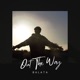 Out The Way Single