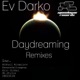 Daydreaming Remixes