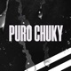 Puro Chuky Single