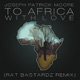 To Africa With Love Remix feat Seth Condrey Rat Bastardz Single