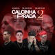 Calcinha da Prada 2 feat LS do IB DJ Patrick Muniz Single