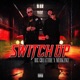 Switch Up feat Murkemz Single