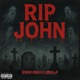 Rip John Single