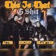 This Is That G SHIT feat Actor Encdup Single