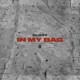 In My Bag Single