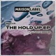 The Hold Up Single