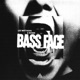 Bass Face Single