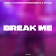 Break Me Single
