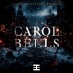 Carol Of The Bells 10th Anniversary Edition Single