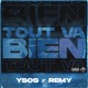 Tout va bien feat Rémy Single