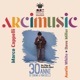 ARCIMUSIC 30 anni di cinema a Ponticelli Original Motion Picture Soundtrack