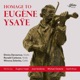 Homage to Eugène Ysaÿe