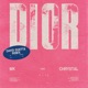 Dior David Guetta Remix feat CHRYSTAL Single