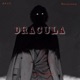 DRACULA feat SRQ Single