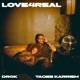 Love 4 Real feat Taqee Karriem Single