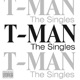 T Man the Singles EP