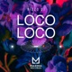Loco Loco Single