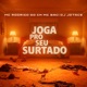 Joga pro Seu Surtado Single