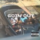 GOIN OUT feat CoolXD312 Aquamarine Single