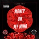 MONEY ON MY MIND Single