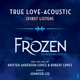 True Love From Frozen The Broadway Musical First Listen Acoustic Single