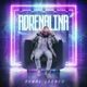 Adrenalina Single