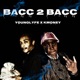 Bacc2Bacc feat KMoney Single