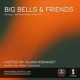Big Bells Friends 69 Mixed by Sashy DJ Mix