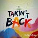 Takin It Back Single