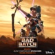 Star Wars The Bad Batch Season 2 Vol 2 Episodes 9 16 Original Soundtrack